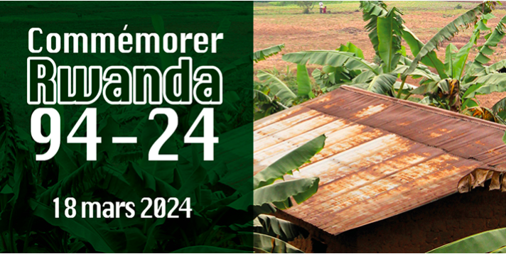 Journée « Commémorer les trente ans du génocide des Tutsi au Rwanda »
