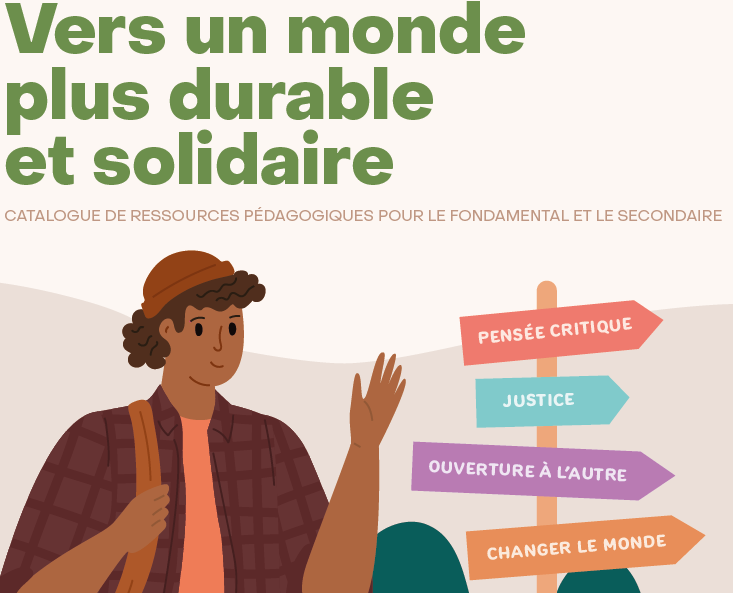 Catalogue de ressources pédagogiques “Vers un monde plus durable et solidaire”